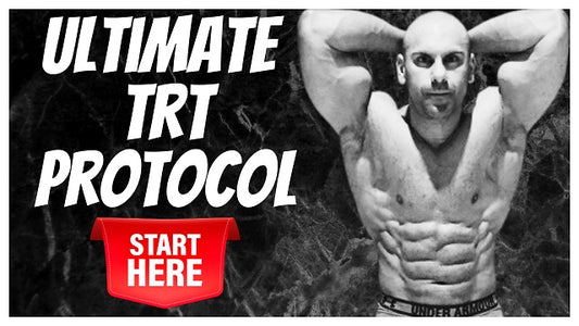 Ultimate TRT Protocol